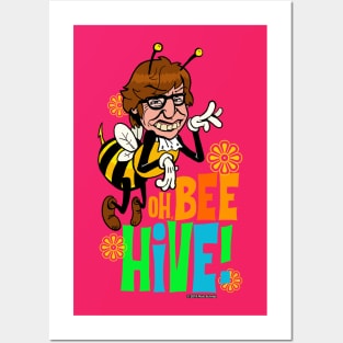 "Oh, bee HIVE!" Posters and Art